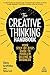 The Creative Thinking Handbook: Your Step-by-Step Guide to Problem Solving in Business