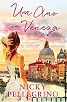 Um Ano em Veneza by Nicky Pellegrino