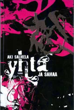 Yhtä ja samaa : proosaruno (Paperback)