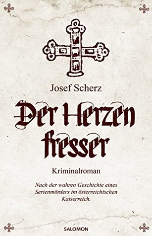 Der Herzenfresser (German Edition)