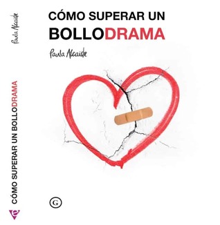 Cómo superar un bollodrama (Paperback)