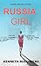 Russia Girl (A Natalia Nico...