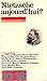 Nietzsche aujourd'hui ? 1. ...
