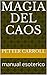 Magia del caos: manual esoterico (Spanish Edition)