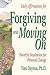 Daily Affirmations for Forgiving and Moving On by Tian Dayton
