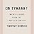On Tyranny: Twenty Lessons from the Twentieth Century