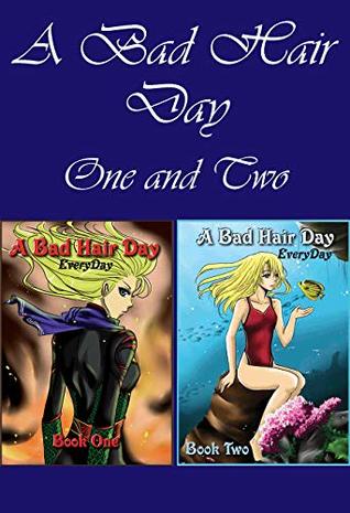 A Bad Hair day - Bundle : Books 1 and 2 (Kindle Edition)