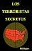 Los Terroristas Secretos (Spanish Edition)
