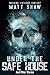 Under The Safe House & Other Stories by Matt Shaw