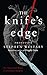 Knife's Edge by Stephen Westaby