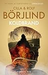 Koldbrand by Cilla Börjlind