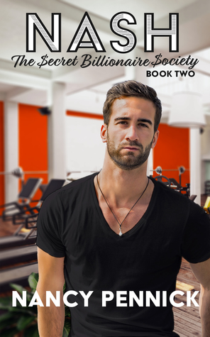 Nash (The Secret Billionaire Society, #2)