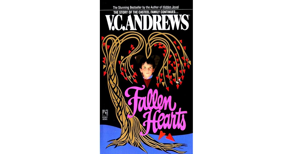 Fallen Hearts by V.C. Andrews