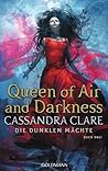 Queen of Air and Darkness by Cassandra Clare