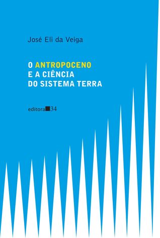 O Antropoceno e a Ciência do Sistema Terra