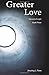 Greater Love