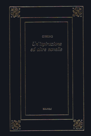Un'ispirazione e altre novelle (Hardcover)