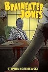 Braineater Jones