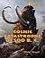 Cosmic Catastrophe 11,500 B.C.