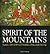 Spirit of the Mountains: Ko...