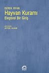 Hayvan Kuramı - Eleştirel Bir Giriş Hayvan Kuramı - Eleştirel Bir Giriş