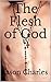 The Flesh of God