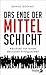 Das Ende der Mittelschicht:...