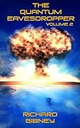 The Quantum Eavesdropper Volume 2
