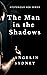 The Man in the Shadows