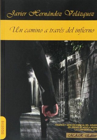 Un camino a través del infierno (Paperback)