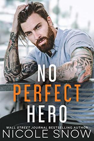 No Perfect Hero (Heroes of Heart’s Edge, #1)