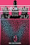 The Neon Heart (The Synthetic Albatross #2) The Neon Heart (The Synthetic Albatross #2)