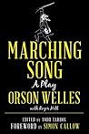 Marching Song by Orson Welles