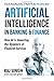 Artificial Intelligence In Banking & Finance: How AI is Impacting the Dynamics of Financial Services