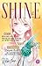 Shine, Tome 1 (Shine, #1)