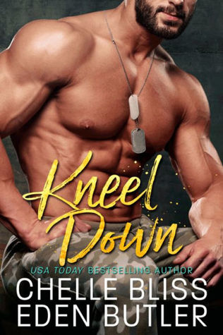 Kneel Down (Nailed Down, #3)