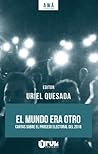 El mundo era otro