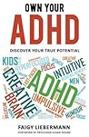Own Your ADHD by Faigy Liebermann