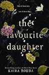 The Favourite Daughter by Kaira Rouda