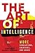 The Art of Intelligence: Mo...