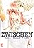 Zwischen dir und mir – Band 4 (German Edition)