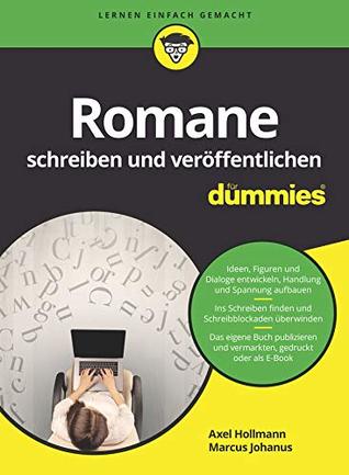 Romane Schreiben und Veröffentlichen für Dummies (Kindle Edition)