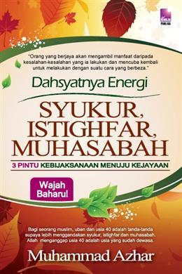 Dahsyatnya Energi Syukur, Istighfar, Muhasabah