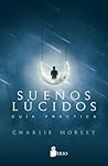 Sueños Lúcidos: G...