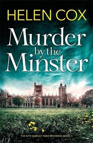 Murder by the Minster (Kitt Hartley Yorkshire Mysteries, #1)