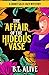 The Affair of the Hideous V...