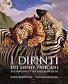 I dipinti dei Musei Vaticani - The Paintings of the Vatican Museums