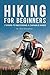 Hiking for Beginners by Alan Greenfield