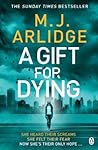 A Gift for Dying