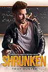 Shrunken (Bernard Frankenheimer Center #1) Shrunken (Bernard Frankenheimer Center #1)